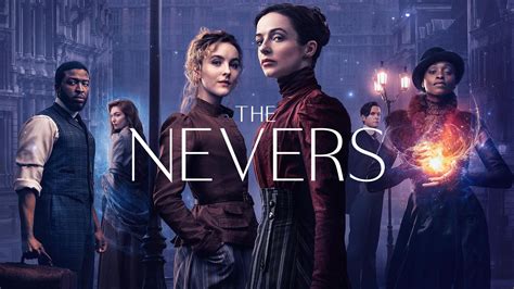 Watch The Nevers Online .